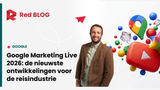 Google Marketing Live 2026 toerisme AI advertenties